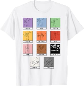 Colors ASL Sign Language Deaf Sign Language Simple Asl T-Shirt