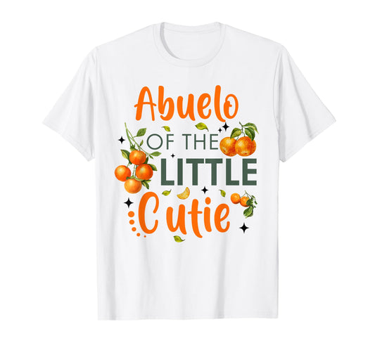 Abuelo Of The Little Cutie Orange 1st Birthday Party T-Shirt