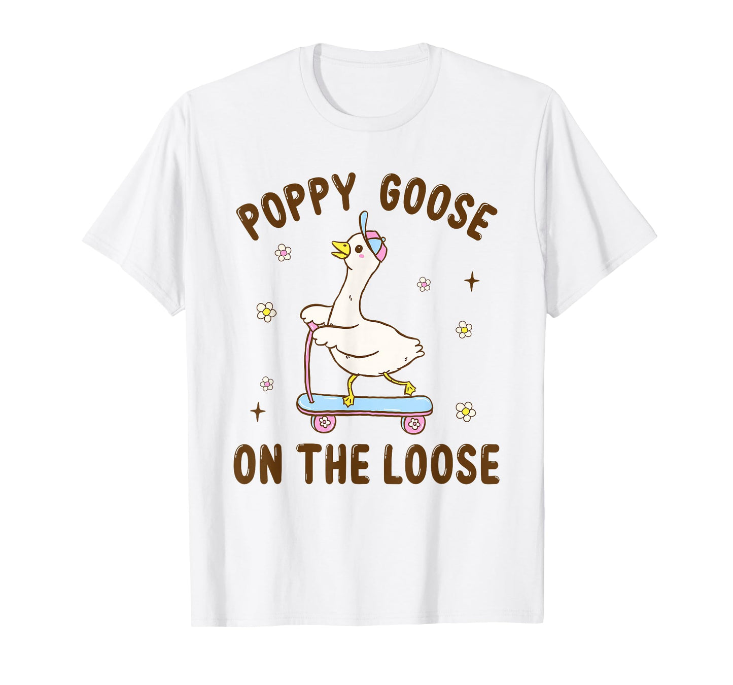 Poppy Goose On The Loose Funny Birthday Matching Family T-Shirt