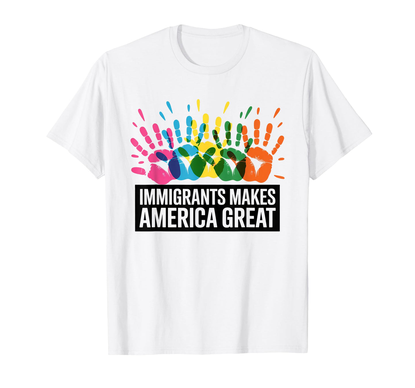 Immigrants Make America Great T-Shirt