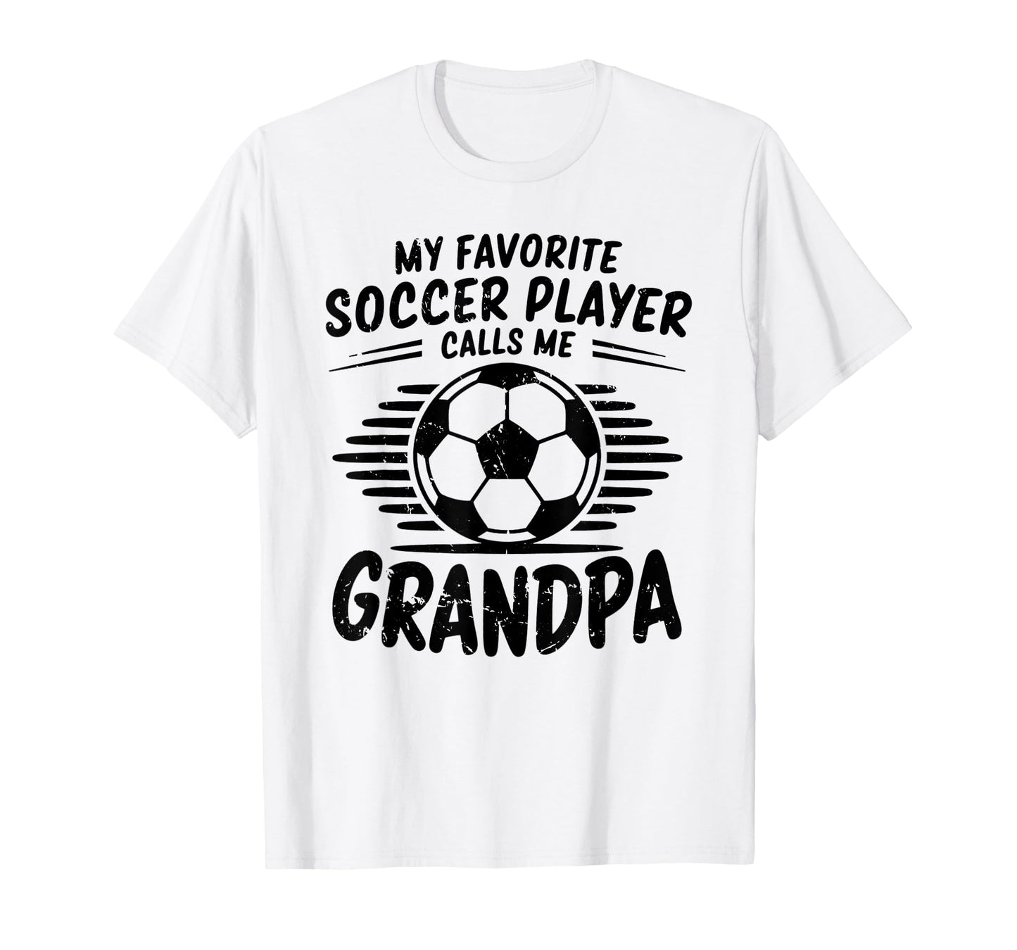 My Favorite Soccer Player Calls Me Grandpa T-Shirt