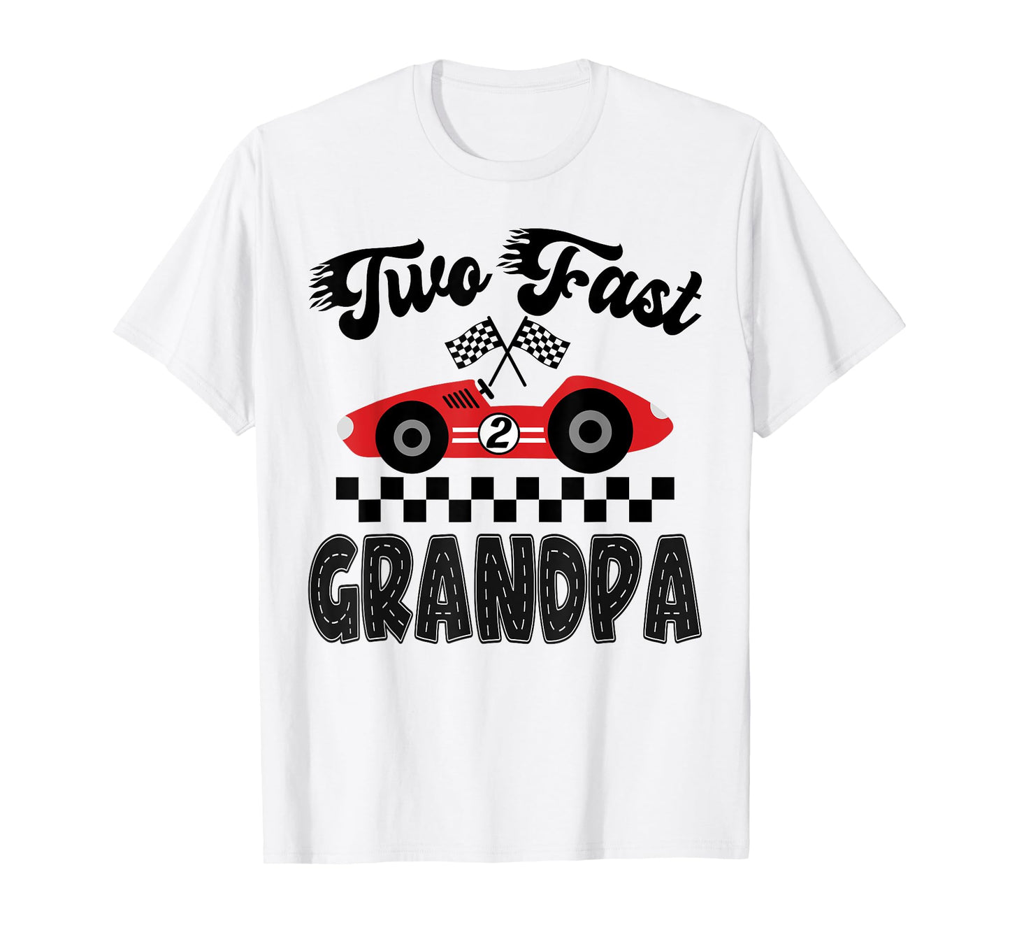Two Fast Grandpa of The Birthday Boy Racing Car Family T-Shirt