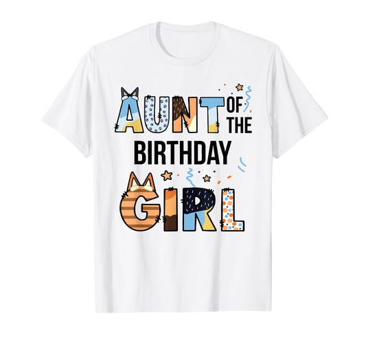 Aunt Of The Birthday Girl Party Blue Dog Lover Matching T-Shirt