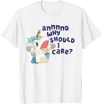 Annnd Why Should I Care Unicorse T-Shirt