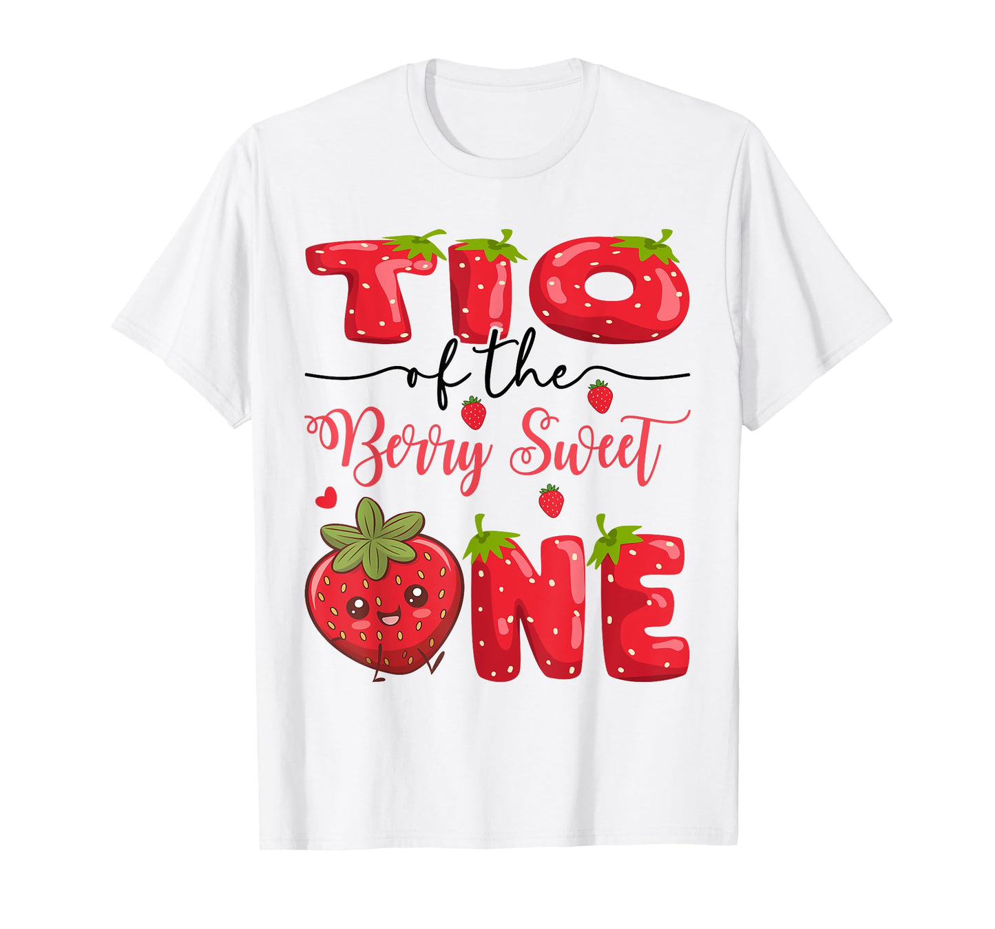 Tio Of The Berry Sweet One Strawberry First Birthday T-Shirt