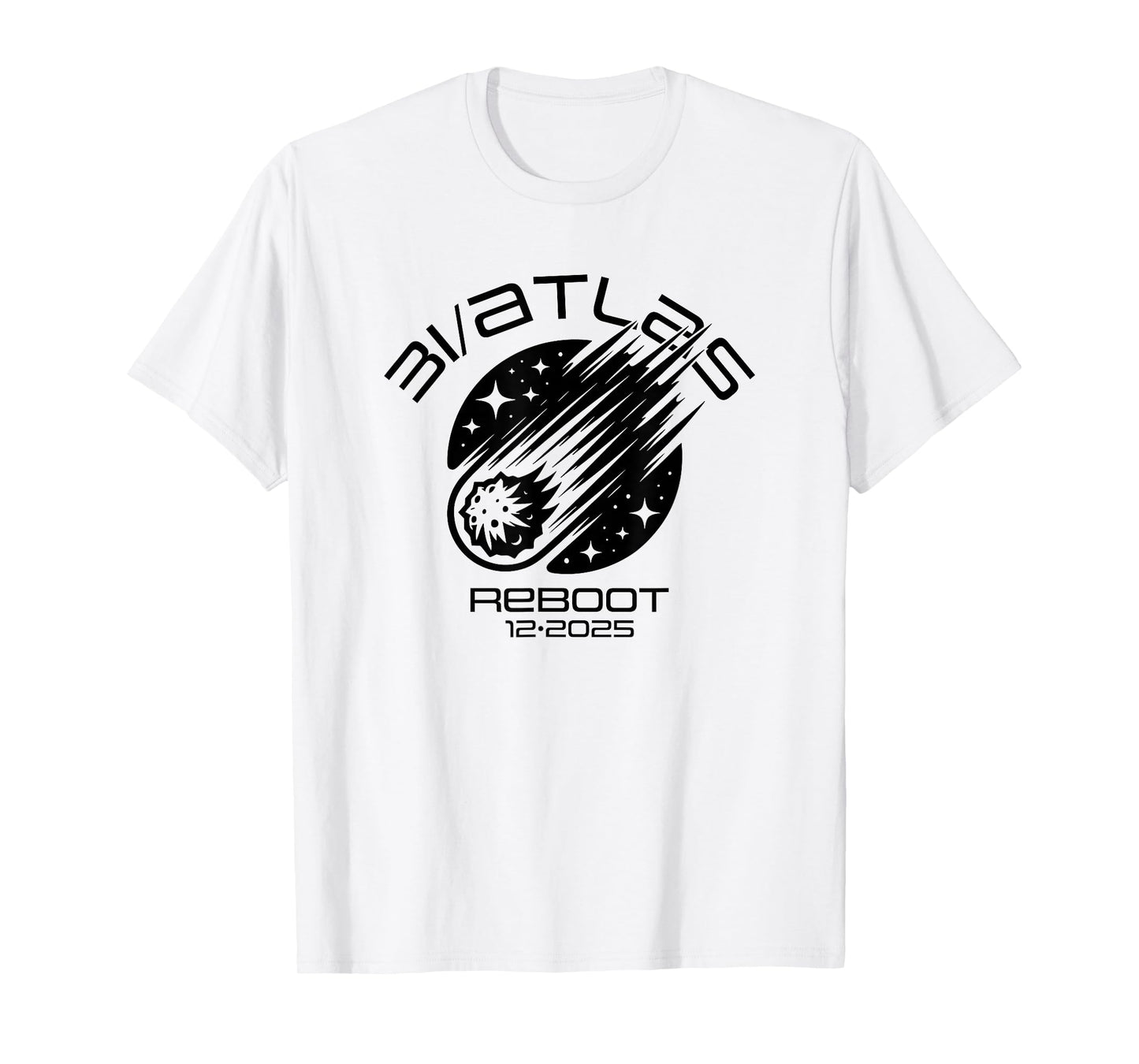 3I/Atlas Comet 2025 Reboot Fun Sarcastic Space Humor Design T-Shirt