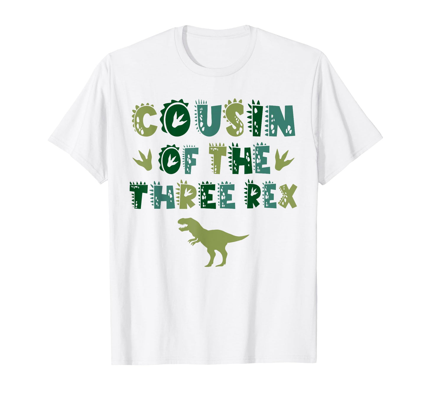 Cousin Of The Three Rex Birthday Shirts Dinosaur Family T-Shirt