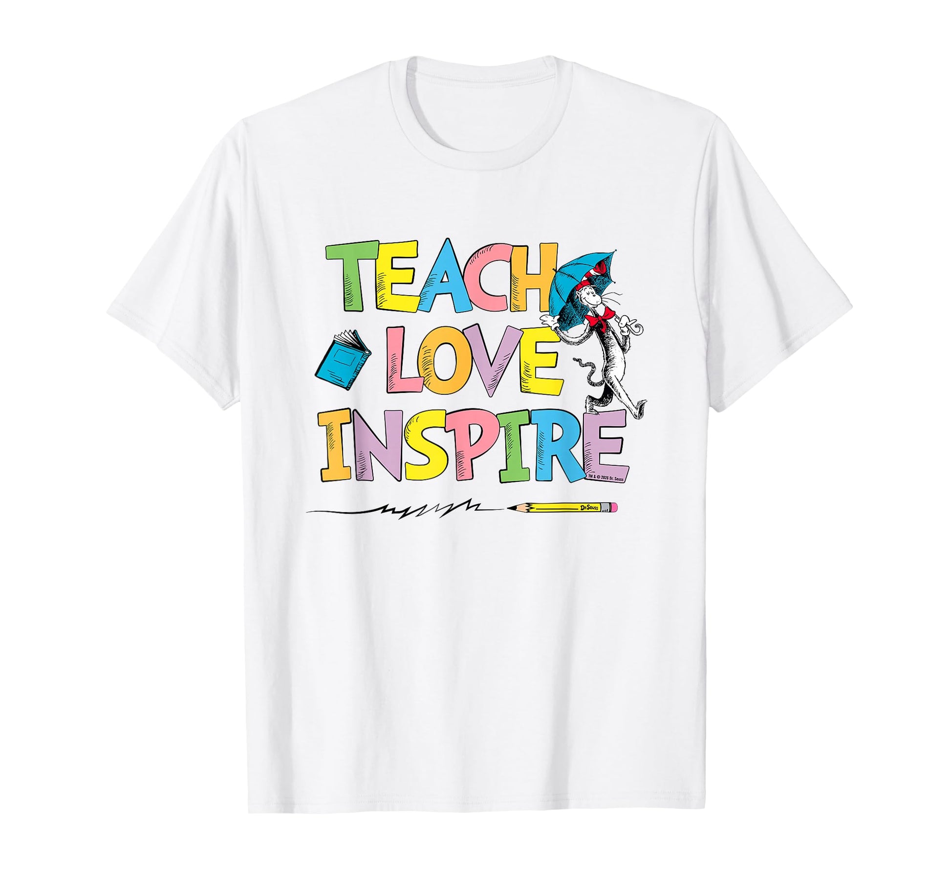 Dr Seuss Cat Hat Teach Love Inspire Officially Licensed T-Shirt - T-Shirt | White