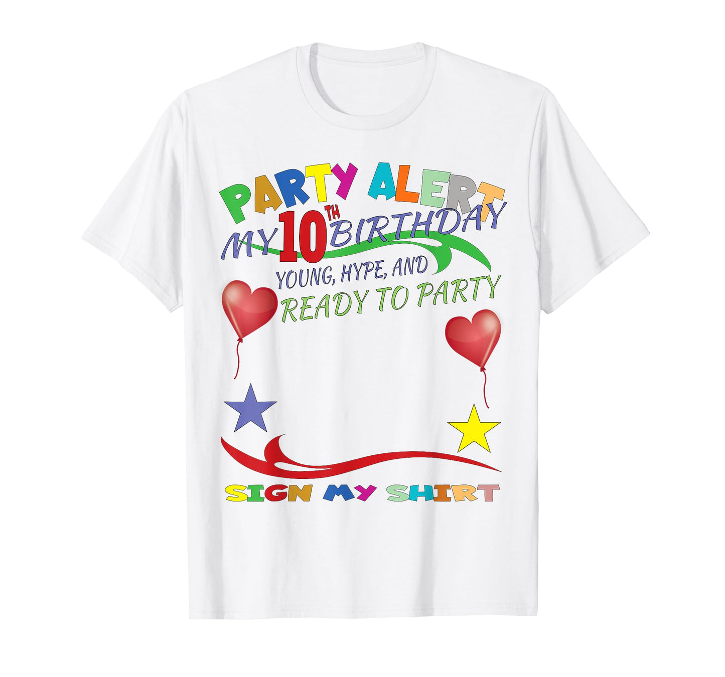 It's My 10th Birthday Sign My Shirt Bday T-Shirt