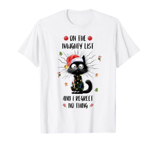 Fun Xmas Black Cat On The Naughty I Regret Nothing Christmas Men Women Kids T-Shirt