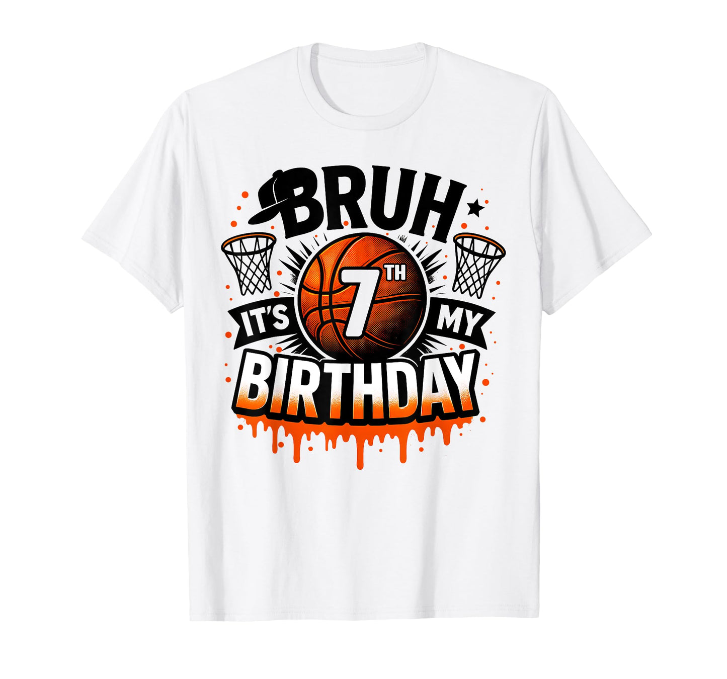 Bruh It's My 7th Birthday Basketball Boys 7 Years Old Bday T-Shirt