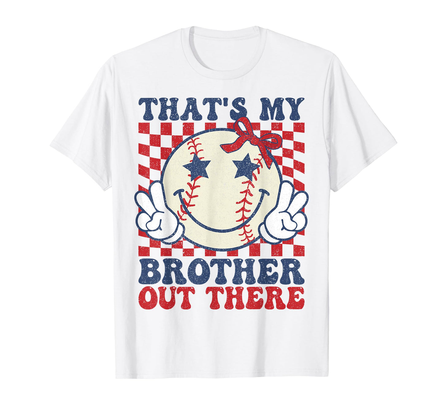 Retro That's My Brother Out There Baseball Sister Mom Girl T-Shirt