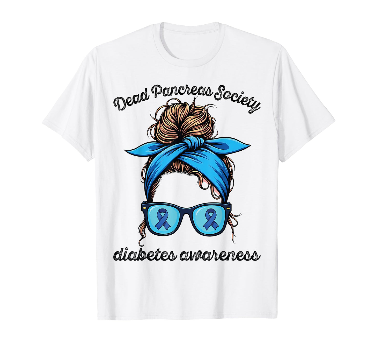 Dead Pancreas Society Diabetes Awareness Day Type 1 Diabetes T-Shirt