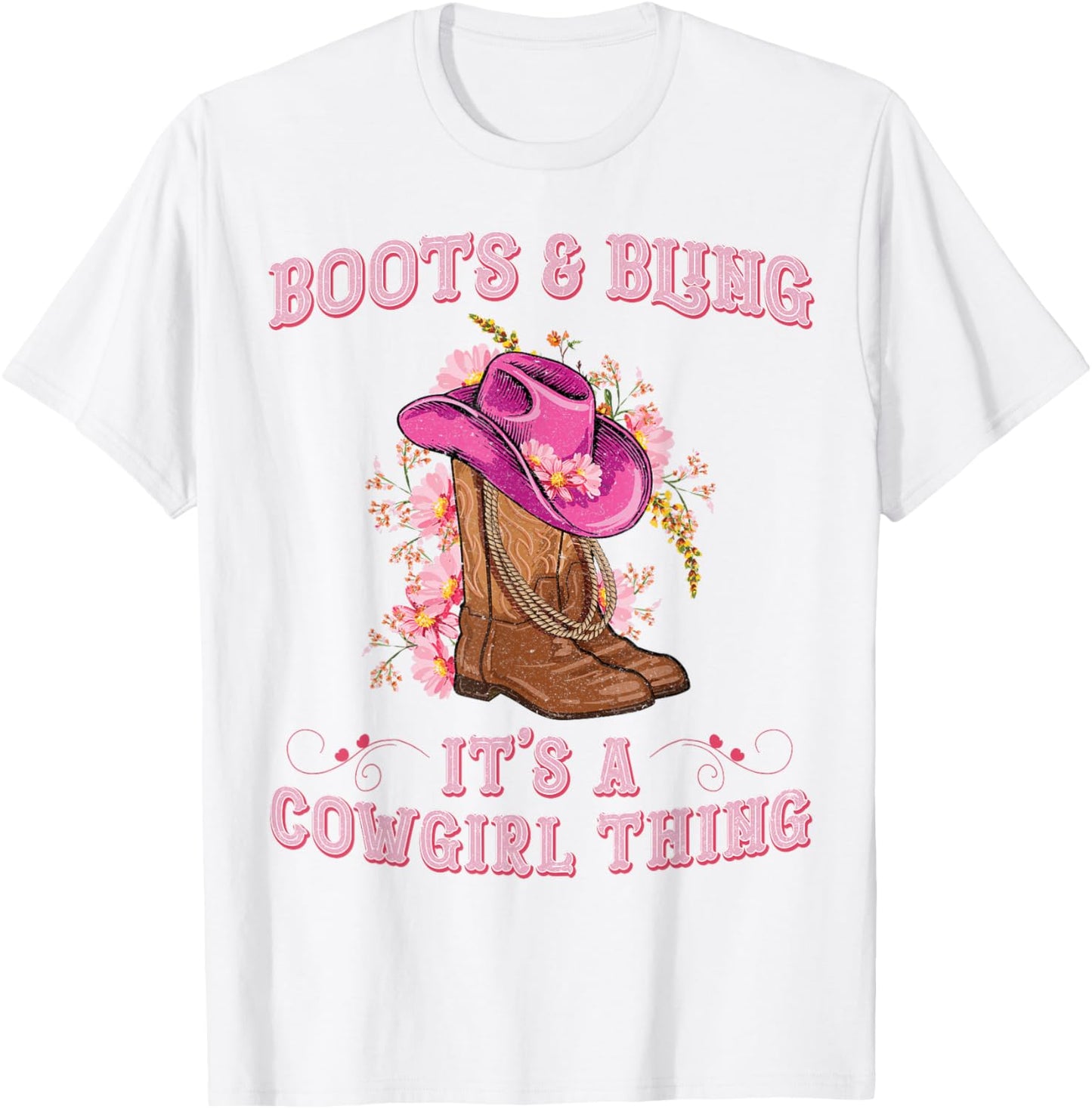 Boots and Bling its a Cowgirl Thing Rodeo Love Country Girls T-Shirt