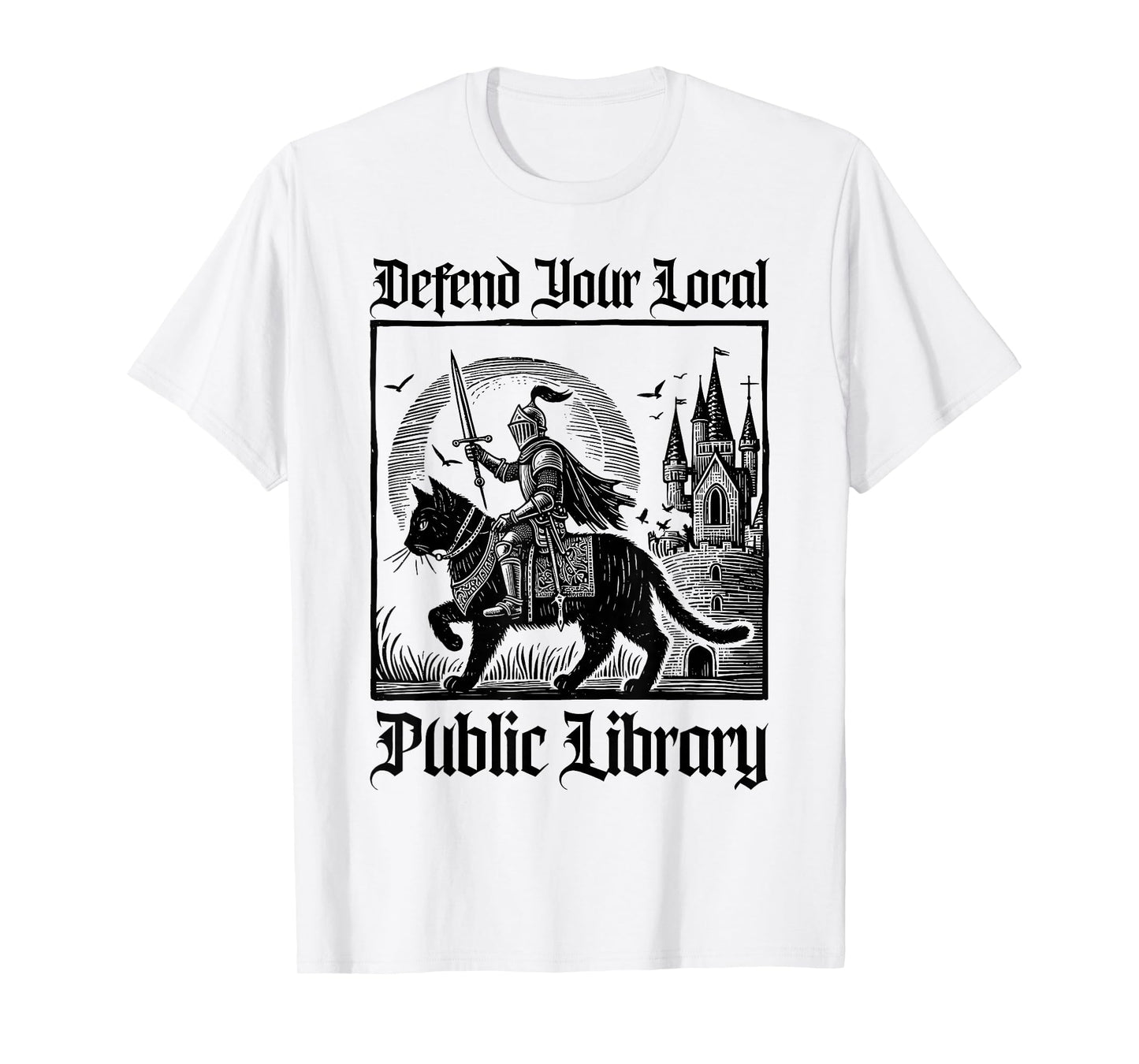 Defend Your Local Public Library Funny Knight Riding Cat T-Shirt