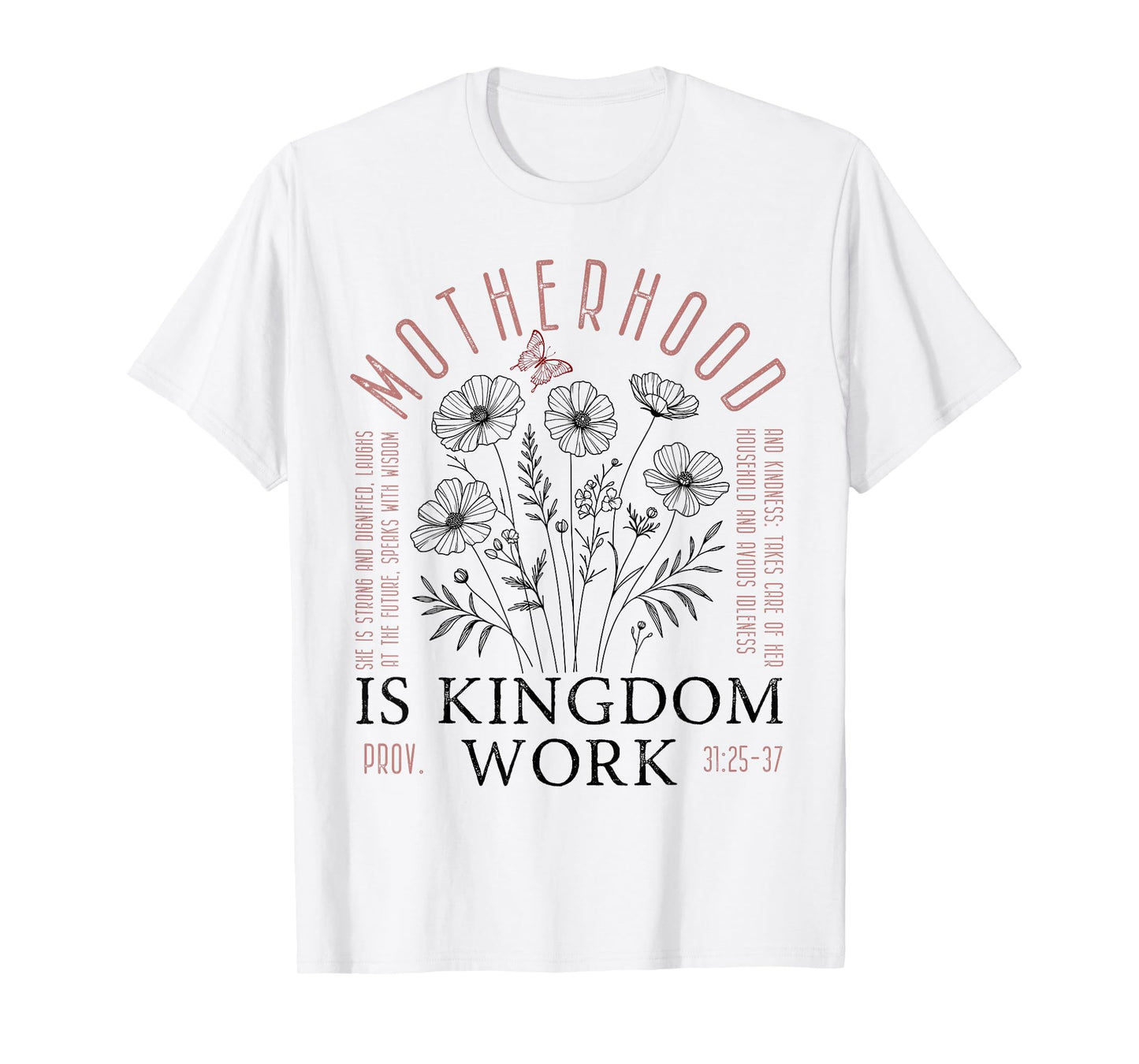 Wildflowers Motherhood is Kingdom Work Mama Mothers Day T-Shirt