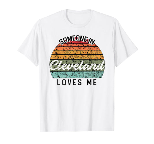 Someone in Cleveland Loves Me United States Family Travel T-Shirt