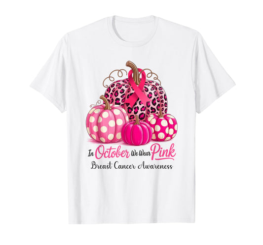 in October We Wear Pink Breast Cancer Pumpkin Fall for Women T-Shirt