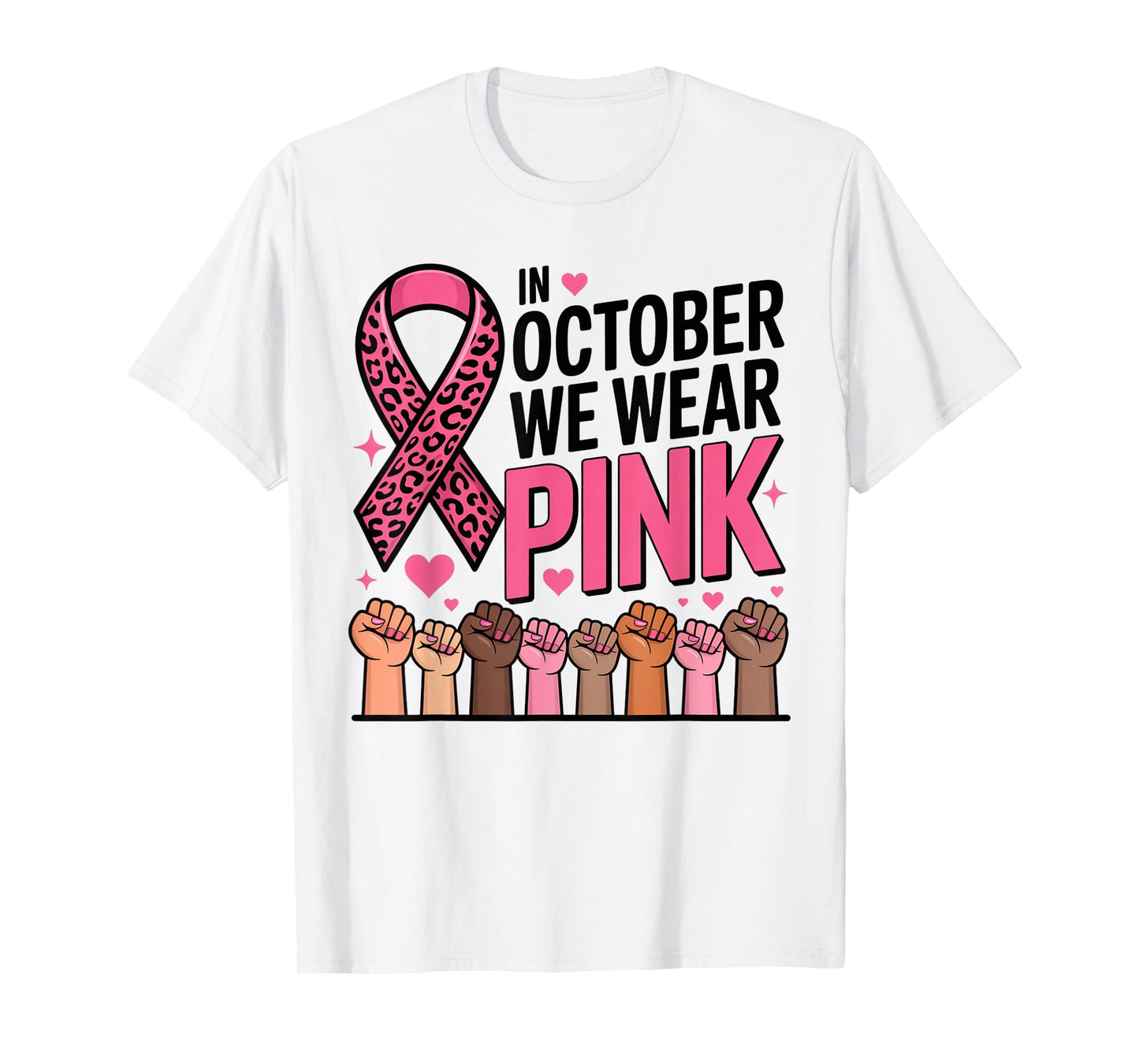 in October We Wear Pink Breast Cancer Awareness T-Shirt
