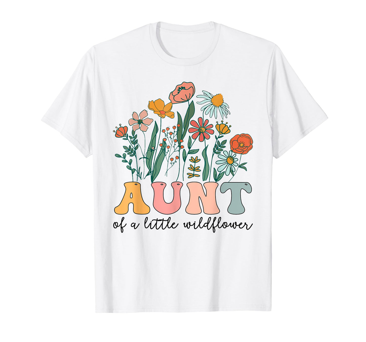 Aunt Of The Little Wildflower Birthday Party Baby Shower T-Shirt