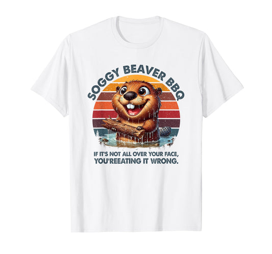 Soggy Beaver Bbq Funny Barbecue Grill Master Humor Dad Men T-Shirt
