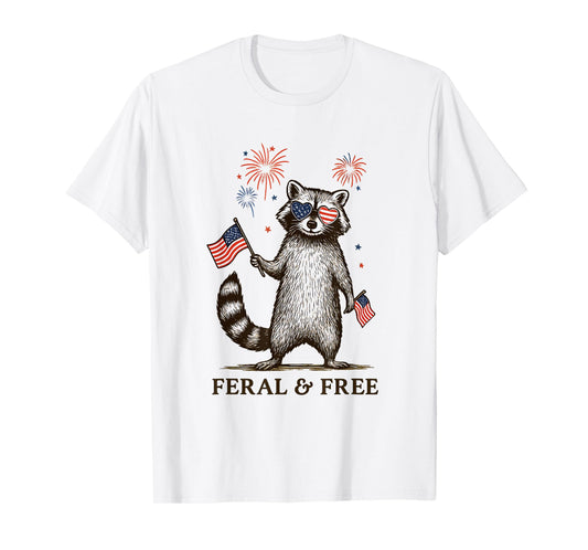 Feral But Free Fireworks Feral Summer Raccoon 4th Of July T-Shirt