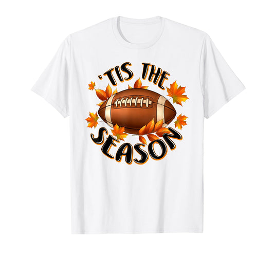 'Tis The Season Football Autumn Fall Leaves Thanksgiving T-Shirt