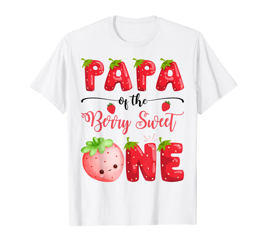 Papa Of The Berry Sweet One Birthday Girl Strawberry T-Shirt