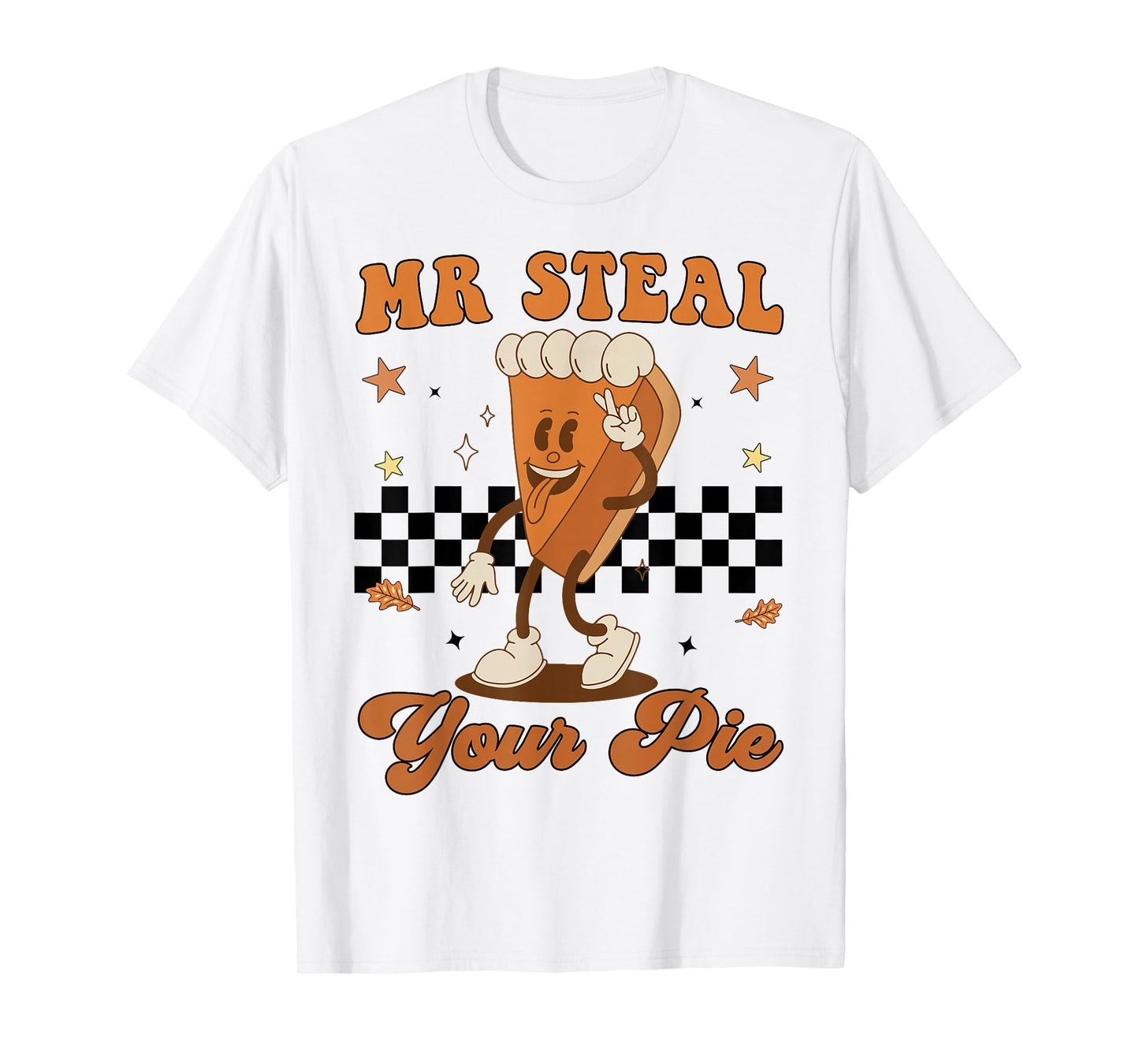 Toddler Boy Thanksgiving Mr Steal Your Pie Kids Men Women T-Shirt