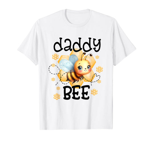 Family Bee Shirts Daddy First Bee Day Outfit Birthday Tee T-Shirt