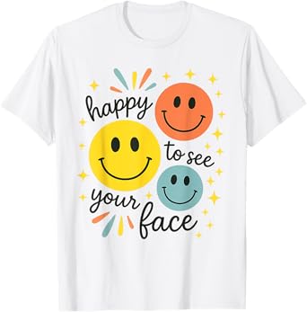Back To School Teacher Shirt Women Colorful Happy To See You T-Shirt