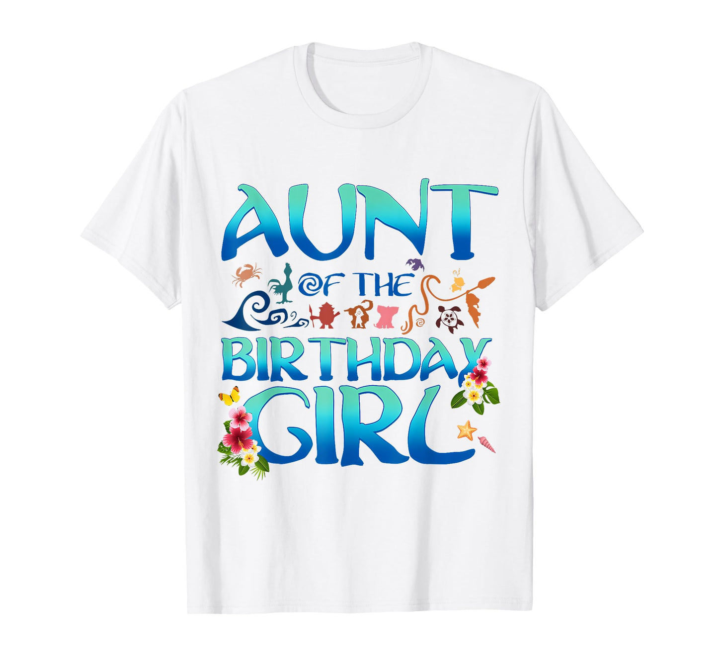 Aunt Of The Birthday Girl Matching Oceania Adventure Family T-Shirt