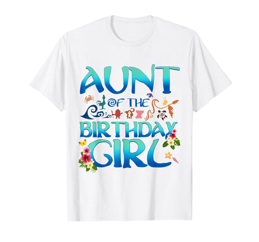 Aunt Of The Birthday Girl Matching Oceania Adventure Family T-Shirt