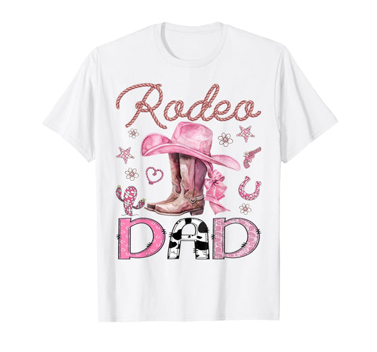 Rodeo Dad Pink CowGirl Coquette Boots Birthday Girl T-Shirt