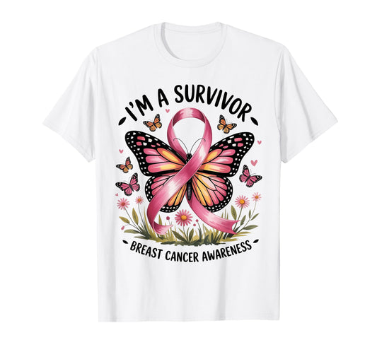 I'm A Survivor Breast Cancer Awareness Pink Ribbon Butterfly T-Shirt