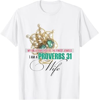 The Path to Becoming a Proverbs 31 Wife, Christian t-shirt