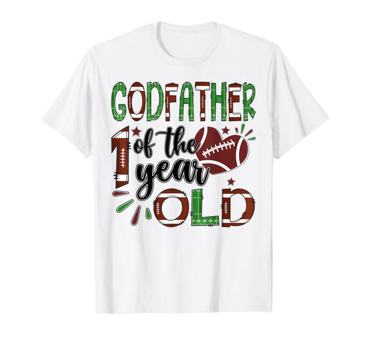 GodFather Of The 1 Year Old Football 1St Year Down Birthday T-Shirt