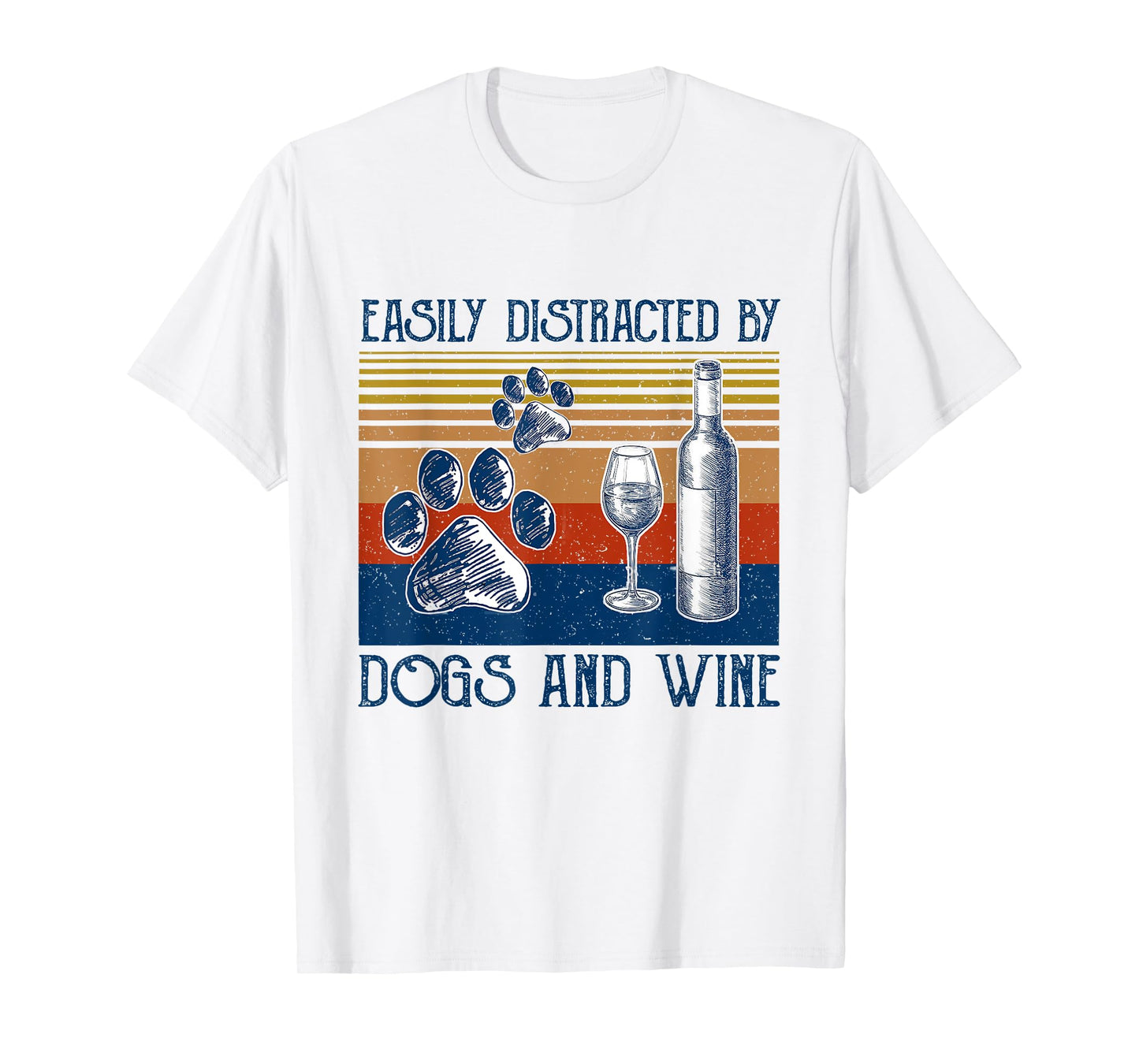 Easily Distracted By Dogs and Wine Funny Gift for Dog Lovers T-Shirt for Men Women