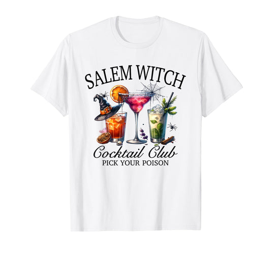 Salem Witch Cocktail Funny Club Pick Your Halloween Poison T-Shirt