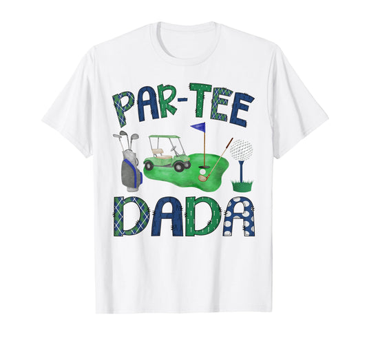Par-Tee Dada Hole in One Birthday Golf Lover Party T-Shirt