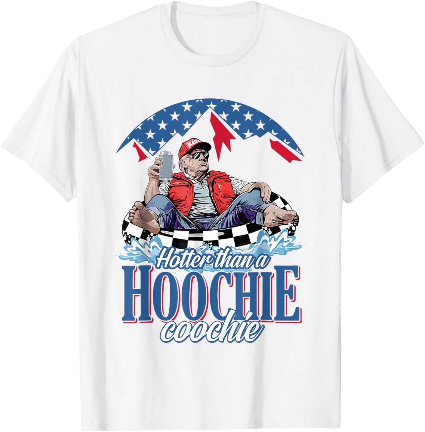 Hotter Than A Hoochie Trump Coochie Viral Trump Summer Vibes T-Shirt