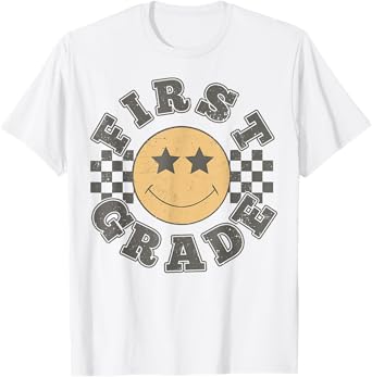 First Grade, 1st Grade First Day Of School Teachers T-Shirt