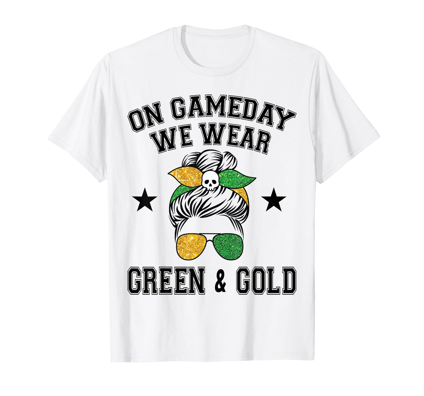 On Gameday We Wear Green and Gold Messy for Men Women Kids T-Shirt