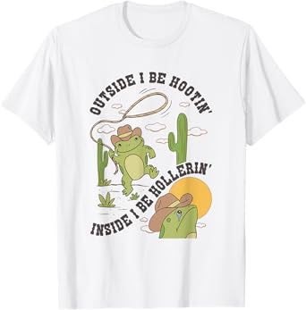 Outside I Be Hootin Inside I Be Hollerin Funny Cactus Frog T-Shirt