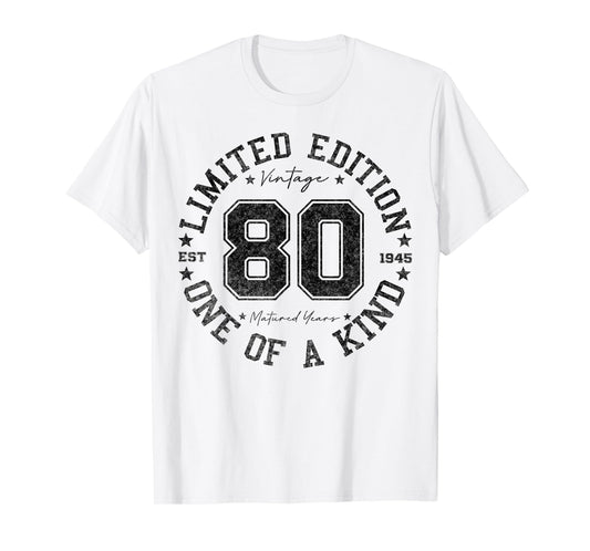 80 Year Old Gifts Vintage 1945 Limited Edition 80th Birthday T-Shirt
