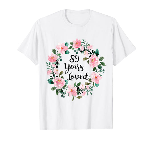 89 Years Loved Men Women 89 Years Old Cool 89th Birthday T-Shirt