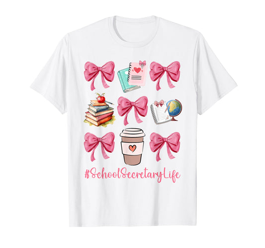 Cute Coquette Bows School Secretary Life Back To School Gift T-Shirt