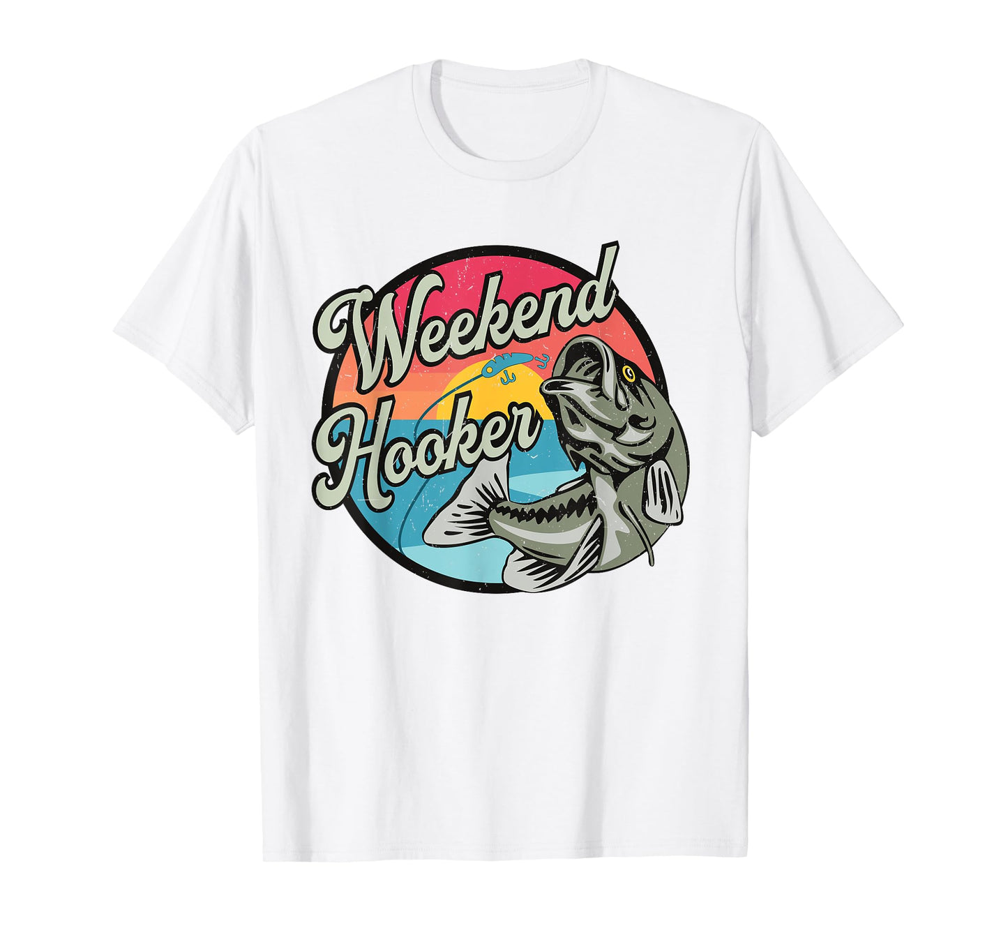 Weekend Hooker Funny Fishing Summer Vacation Fisherman T-Shirt