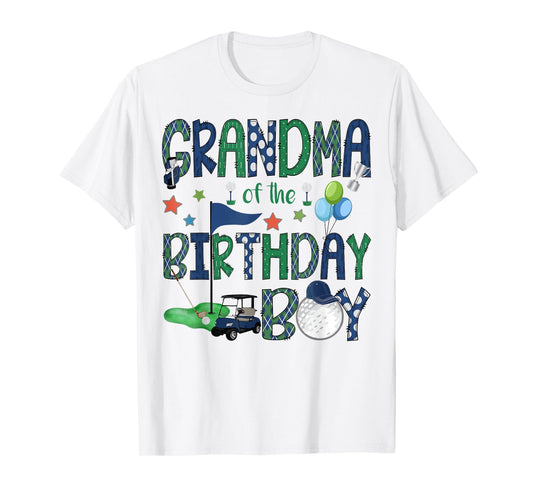 Grandma Of The Birthday Boy Hole In One Golf Lover T-Shirt
