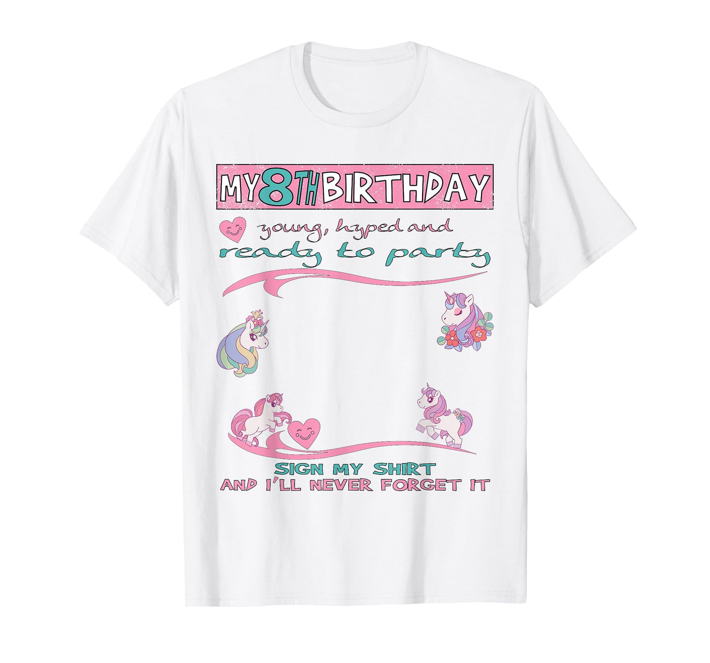 It's My 8th Birthday girl Sign My Shirt Bday T-Shirt
